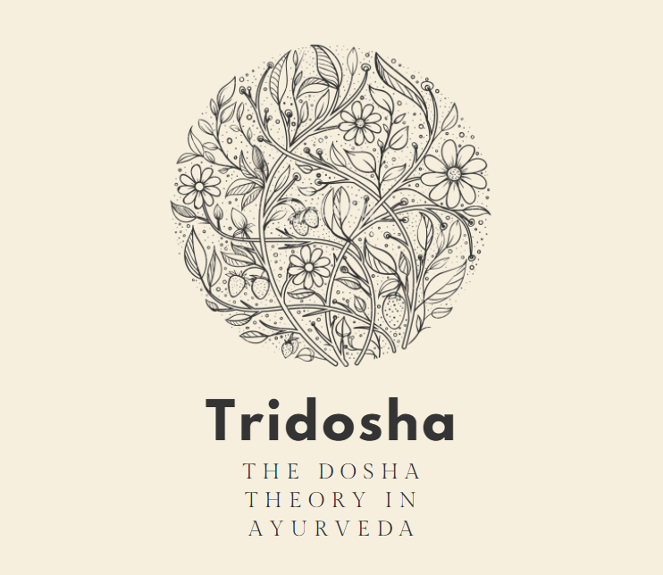 Tridosha - Ayurvedic Doshas